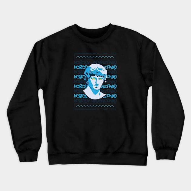 Nobody Understand Crewneck Sweatshirt by fatihahnur